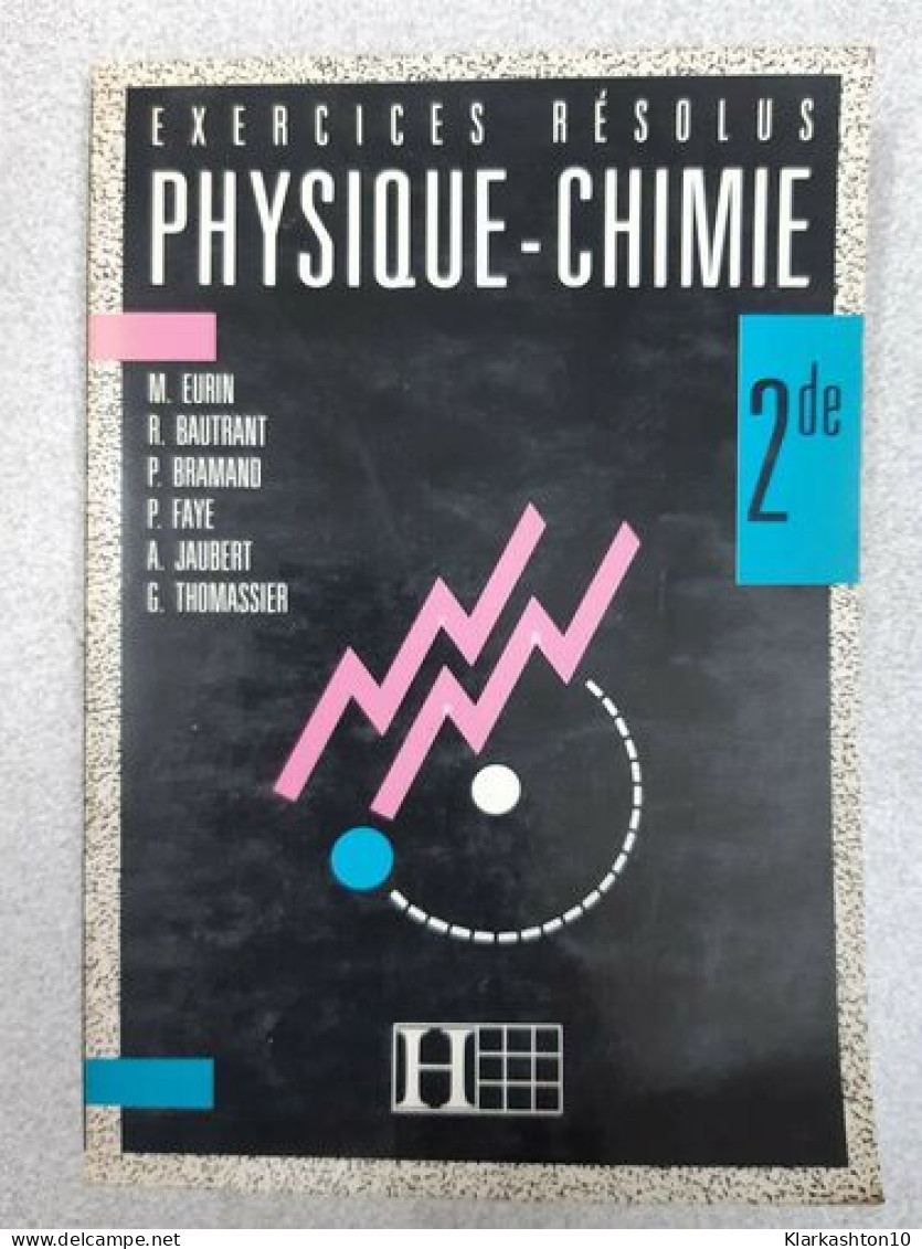 Exercices Resolus Physique Chimie - Other & Unclassified