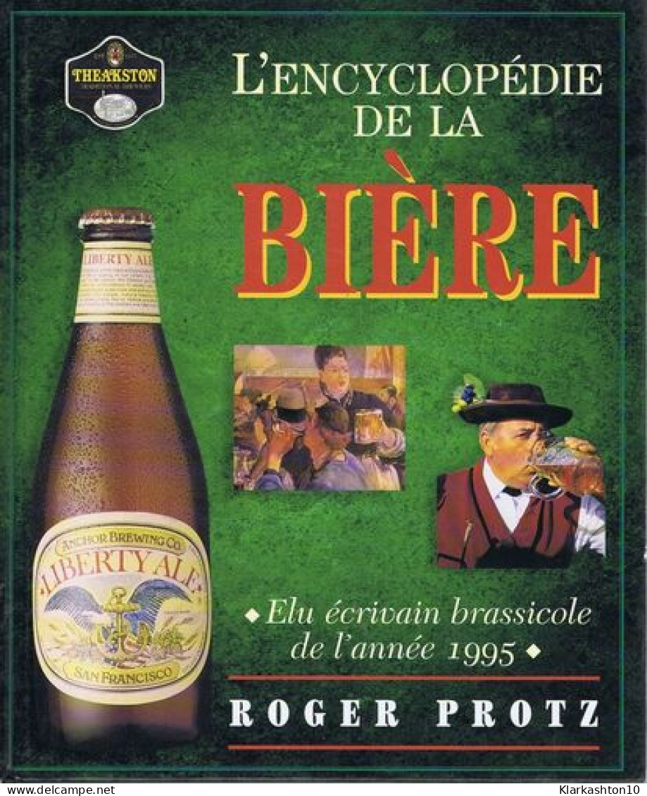 L'encyclopédie De La Bière Le Guide Complet De La Bière Dans Le Monde - Andere & Zonder Classificatie