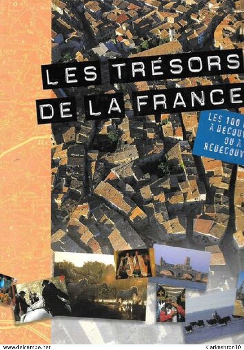 Les Trésors De La France - Andere & Zonder Classificatie