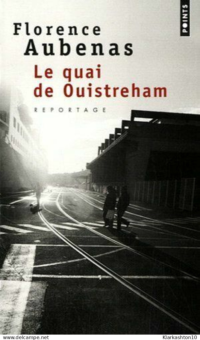 Le Quai De Ouistreham - Sonstige & Ohne Zuordnung