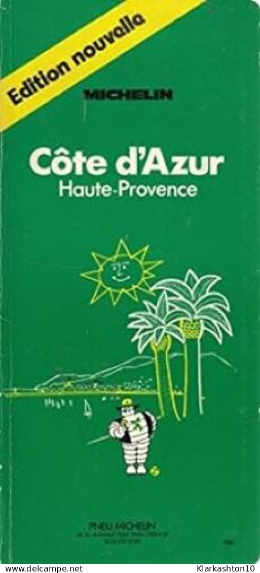 Guide Michelin Cote D'Azur Haute Provence - Sonstige & Ohne Zuordnung
