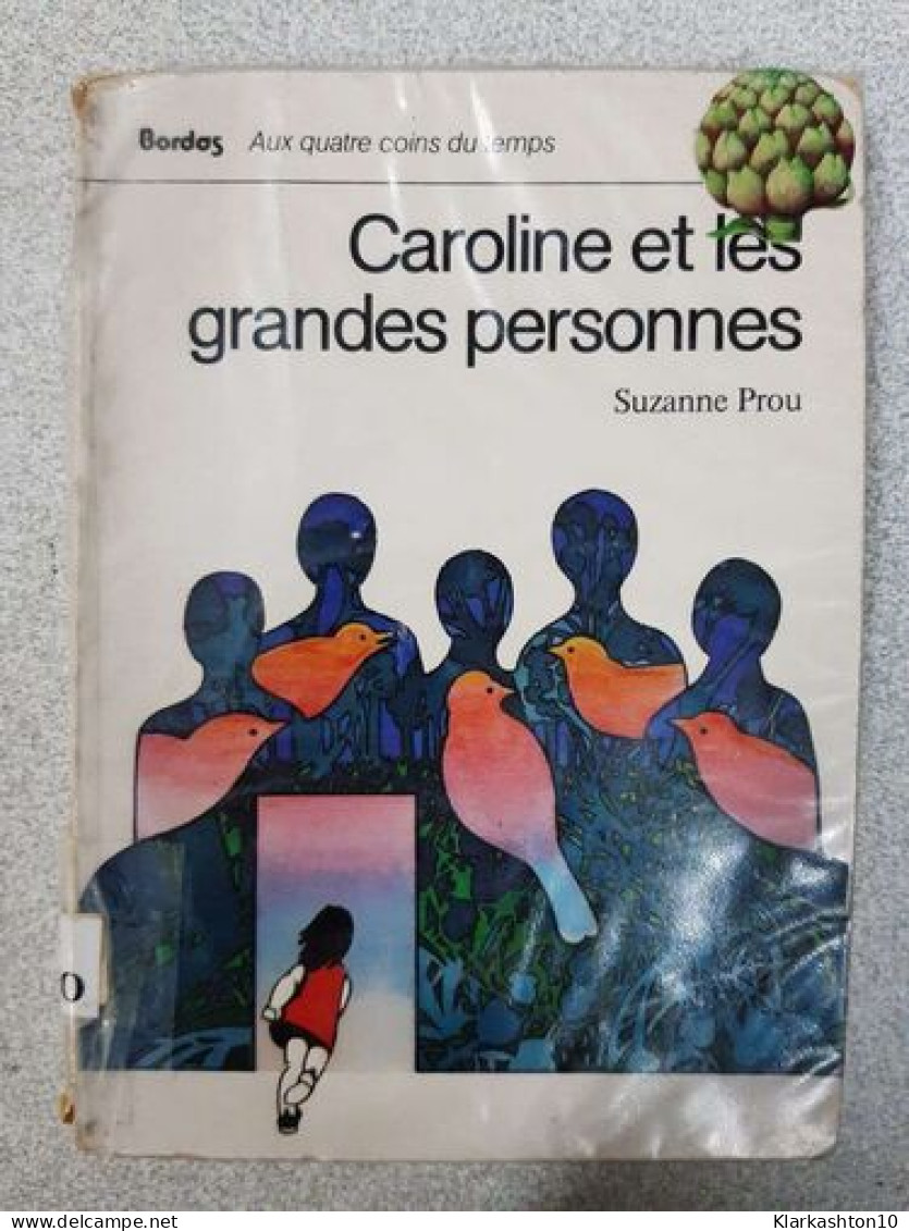 Caroline Et Les Grandes Personnes - Other & Unclassified