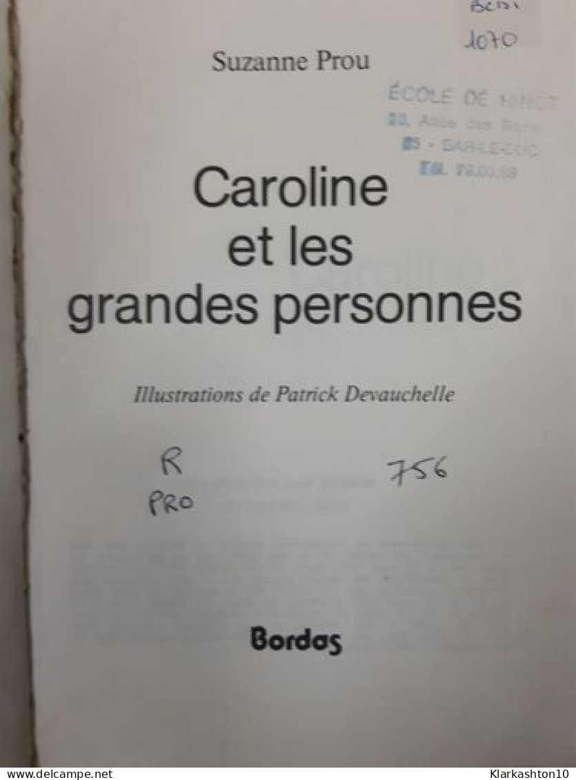Caroline Et Les Grandes Personnes - Andere & Zonder Classificatie