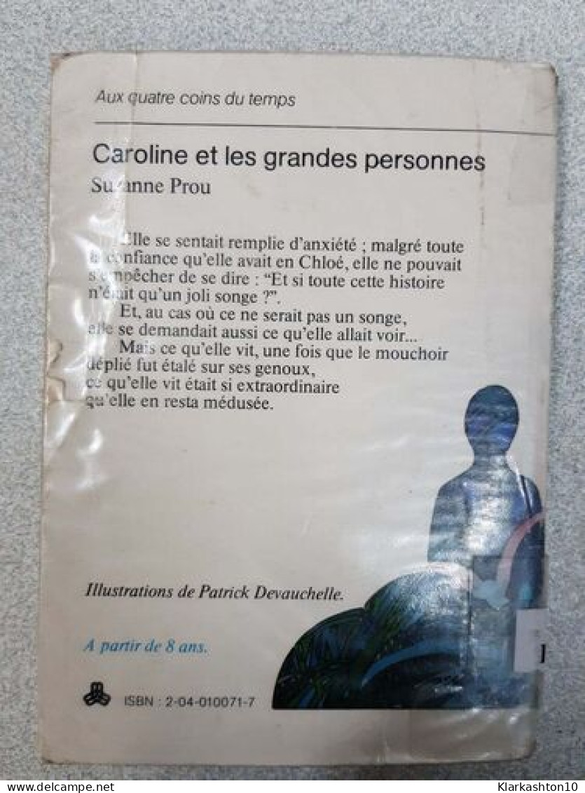 Caroline Et Les Grandes Personnes - Andere & Zonder Classificatie