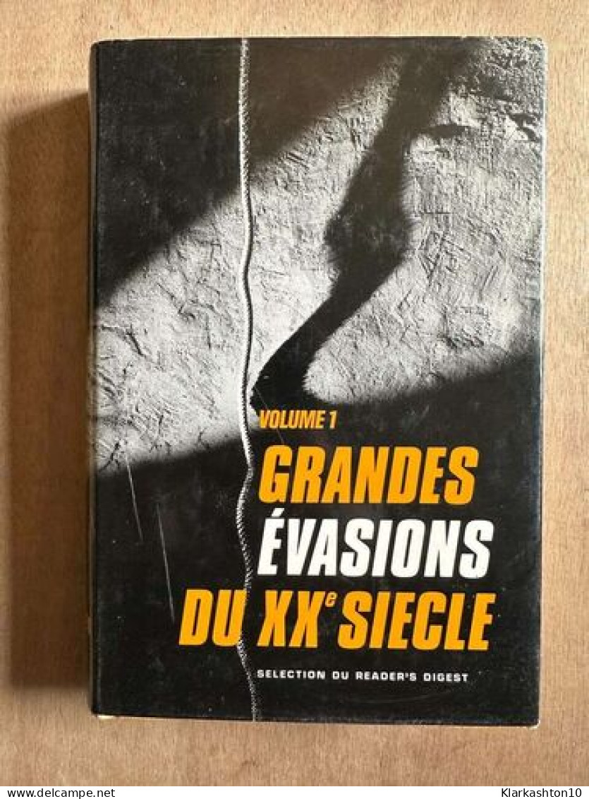 Grandes évasions Du XX Eme Siècle Volume 1 - Andere & Zonder Classificatie