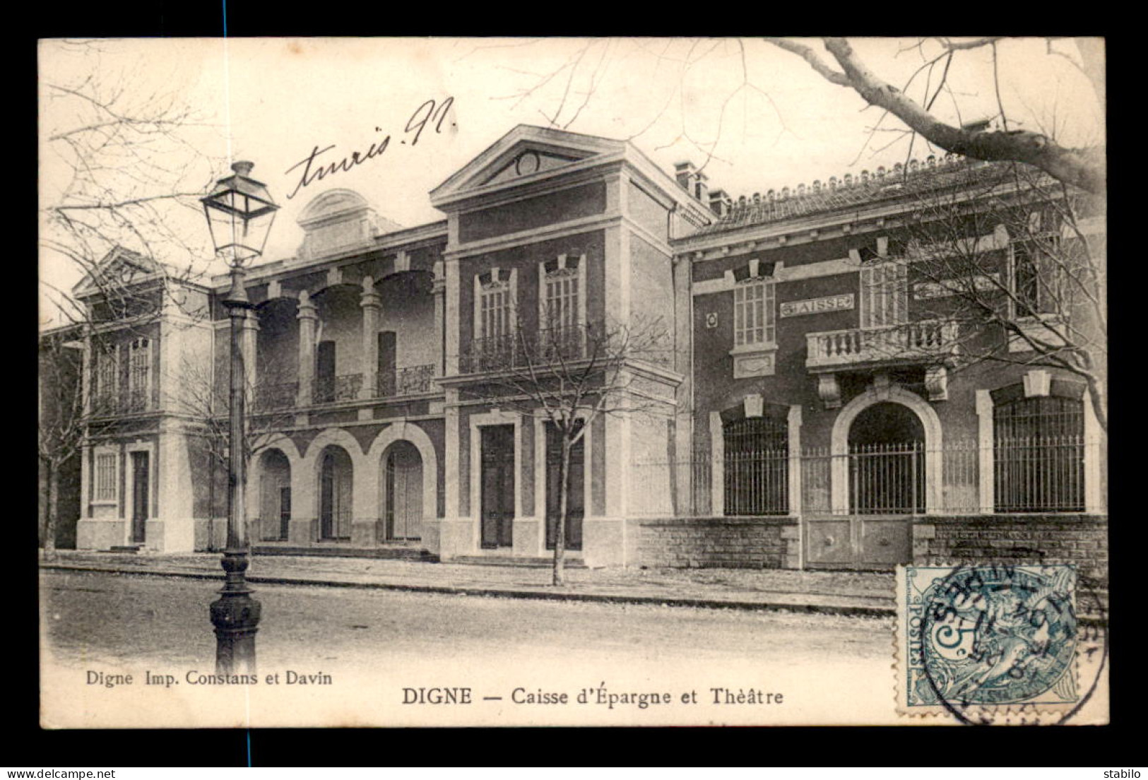 04 - DIGNE - LA CAISSE D'EPARGNE ET LE THEATRE - Digne