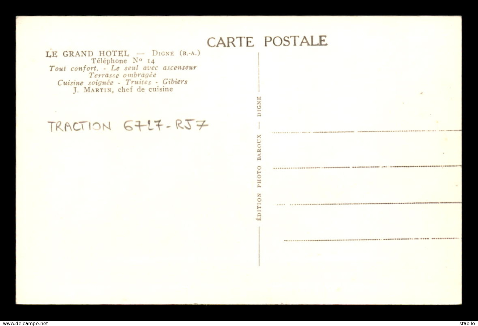 04 - DIGNE - LE GRAND HOTEL - J. MARTIN CHEF DE CUISINE - TRACTION IMMATRICULEE 3727 - RJ 7 - Digne