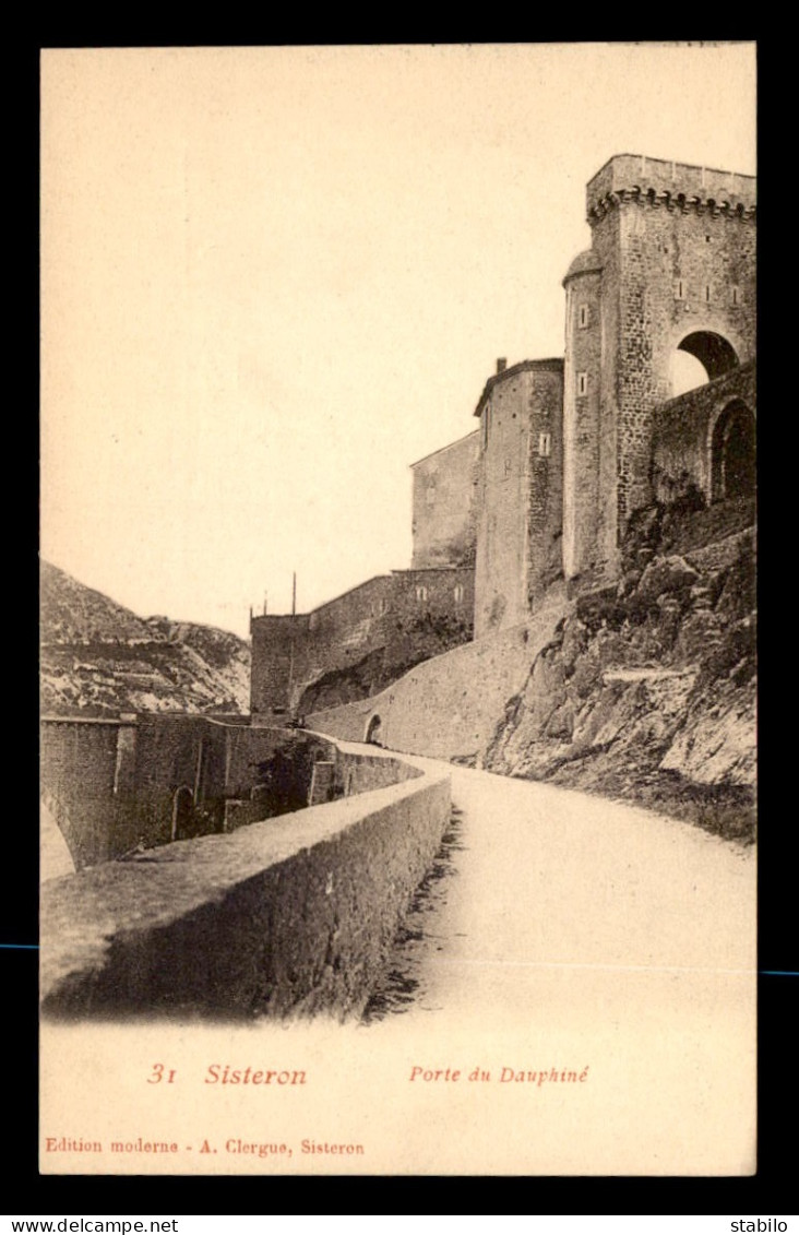 04 - SISTERON - PORTE DU DAUPHINE - Sisteron