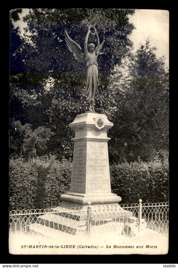 14 - ST-MARTIN-DE-LA-LIEUE - LE MONUMENT AUX MORTS - Sonstige & Ohne Zuordnung