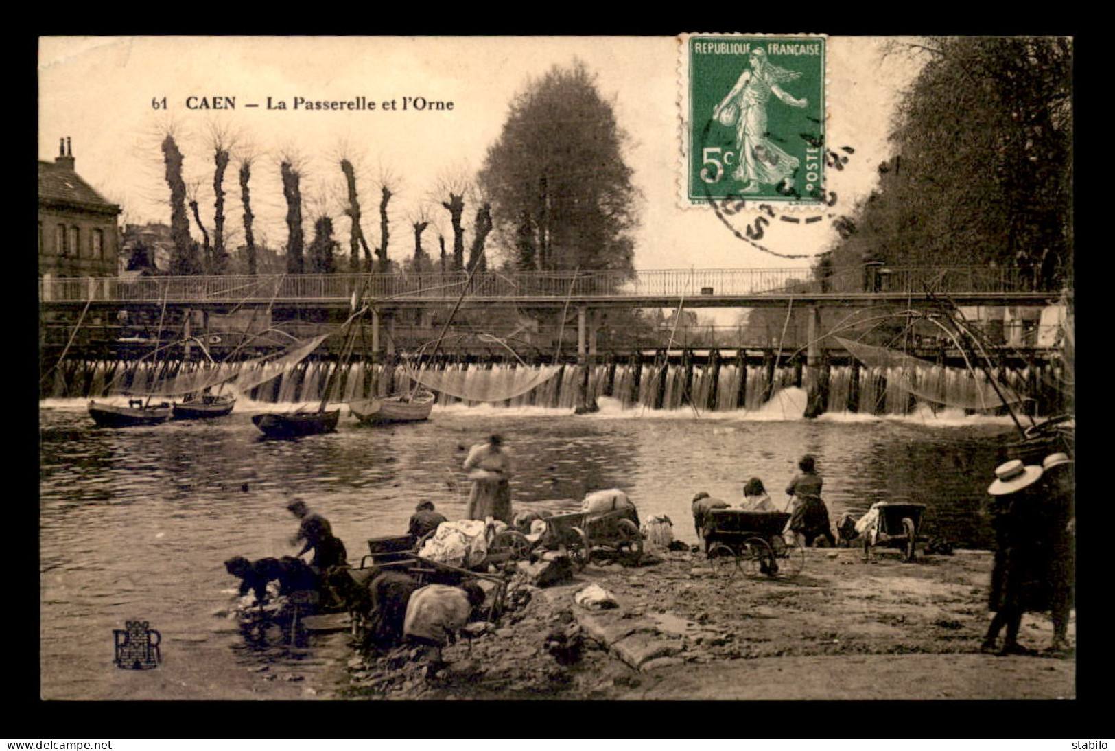 14 - CAEN - LA PASSERELLE ET L'ORNE - LAVANDIERES - LAVEUSES - LESSIVE - Caen