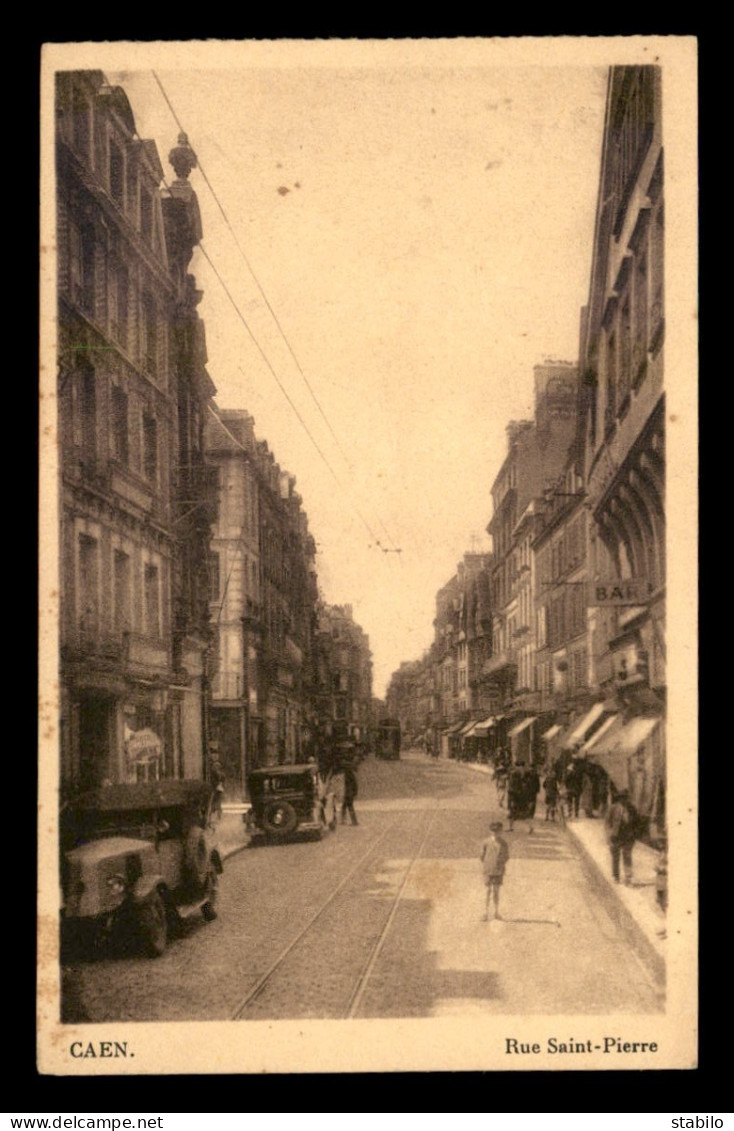 14 - CAEN - RUE ST-PIERRE - Caen