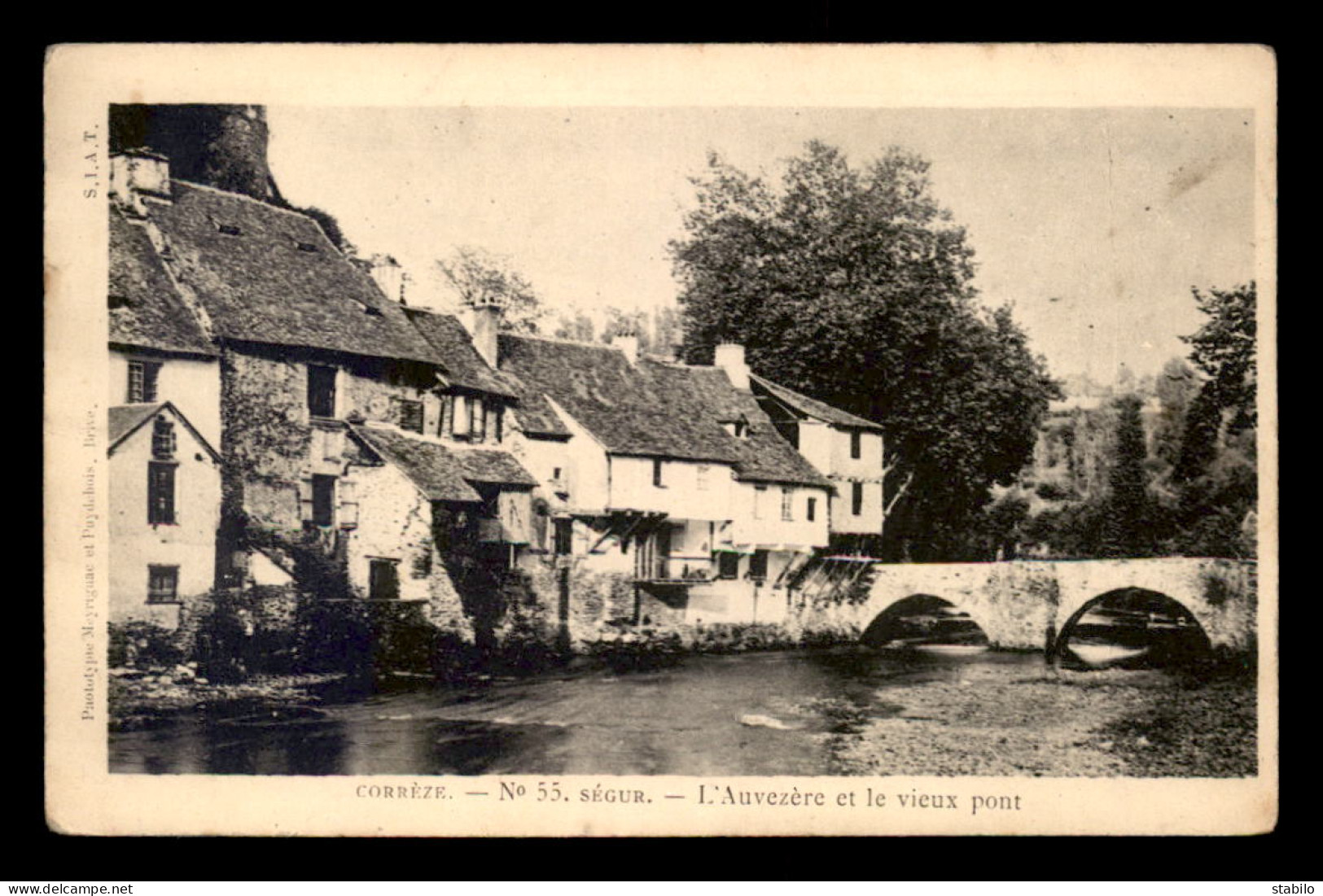 19 - SEGUR - L'AUVEZERE ET LE VIEUX PONT - Altri & Non Classificati