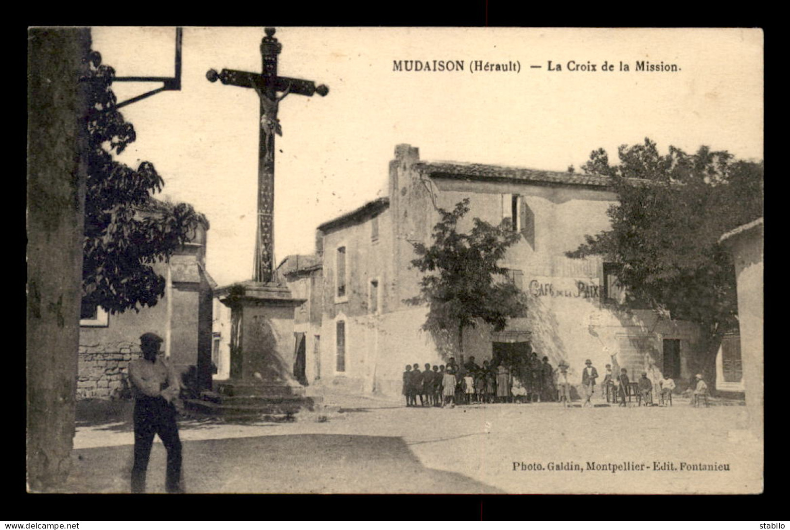 34 - MUDAISON - LA CROIX DE LA MISSION - CAFE DE LA PAIX - Altri & Non Classificati