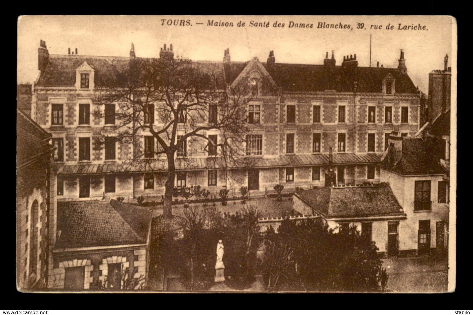 37 - TOURS - MAISON DE SANTE DES DAMES BLANCHES, 39 RUE DE LARICHE - Tours