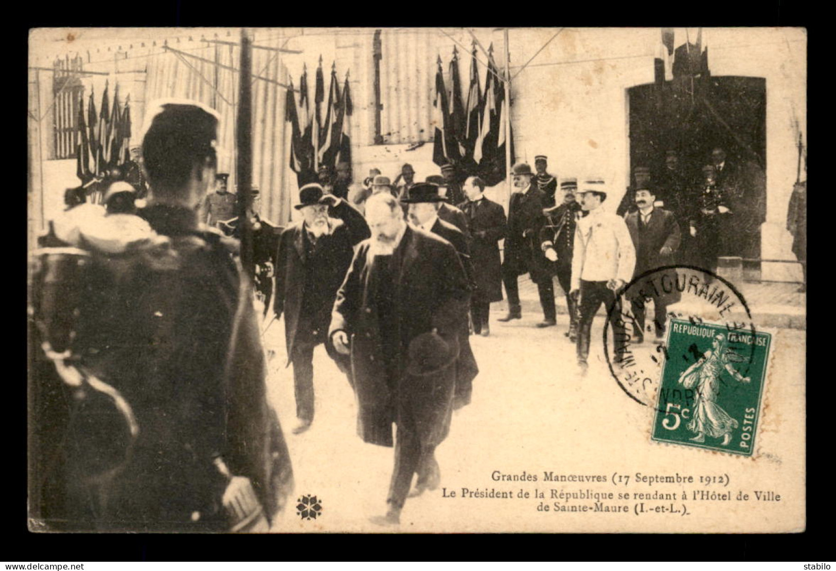 37 - STE-MAURE - MANOEUVRES DE 1912 - VISITE DU PRESIDENT DE LA REPUBLIQUE - Other & Unclassified