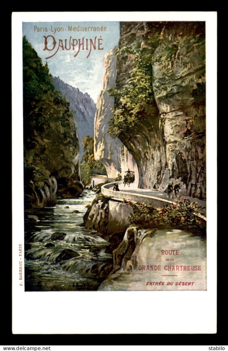 38 - ROUTE DE LA GRANDE CHARTREUSE - PUBLICITE CHEMINS DE FER - CARTE ILLUSTREE - Sonstige & Ohne Zuordnung