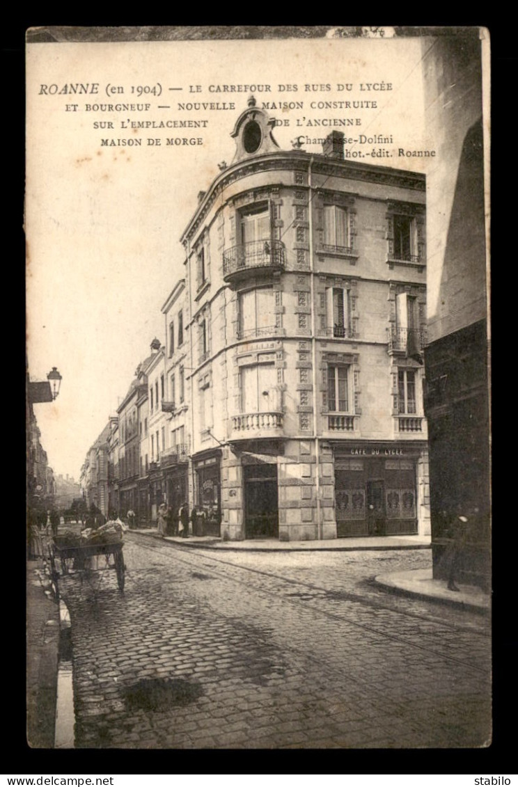 42 - ROANNE - CARREFOUR DES RUES DU LYCEE ET BOURGNEUF - CAFE DU LYCEE - Roanne