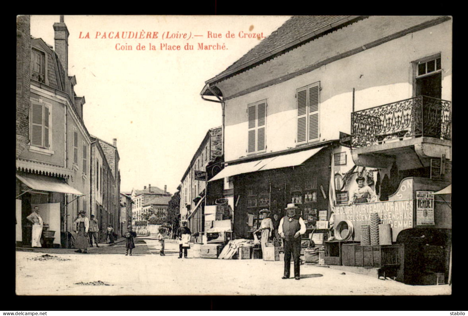 42 - LA PACAUDIERE - RUE DE CROZET - COIN DE LA PLACE DU MARCHE - La Pacaudiere