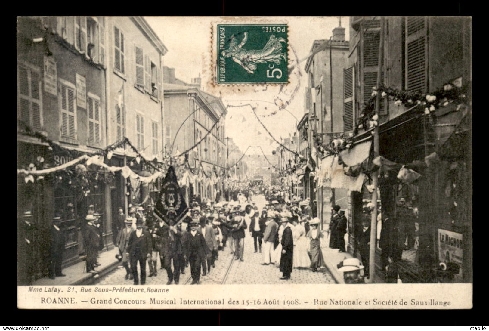 42 - ROANNE - GRAND CONCOURS MUSICAL INTERNATIONAL DES 15-16 AOUT 1908 - SOCIETE DE SAUXILLANGE RUE NATIONALE - Roanne