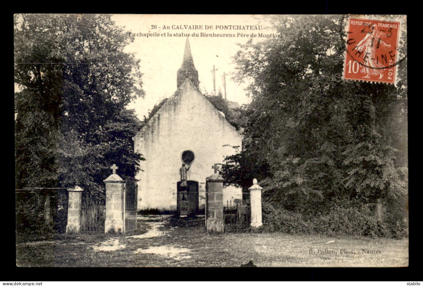 44 - PONTCHATEAU - CHAPELLE ET STATUE DU BIENHEUREUX PERE DE MONTFORT - Pontchâteau