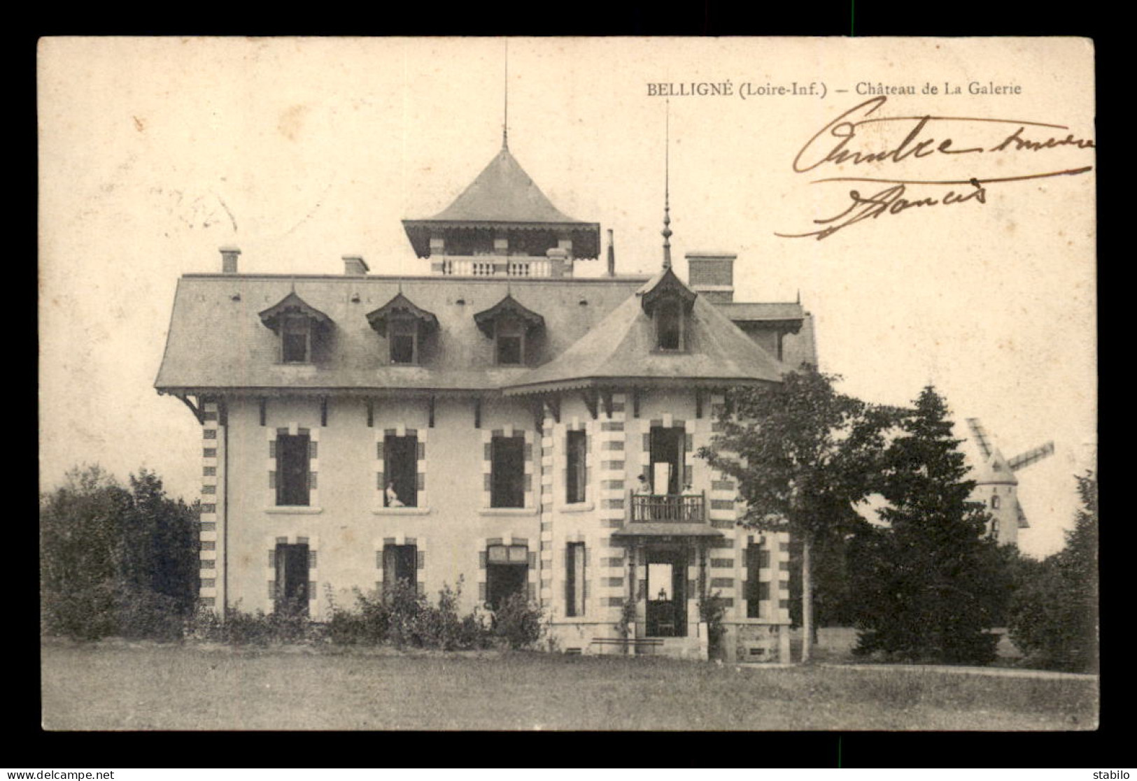 44 - BELLIGNE - CHATEAU DE LA GALERIE - MOULIN A VENT - Sonstige & Ohne Zuordnung