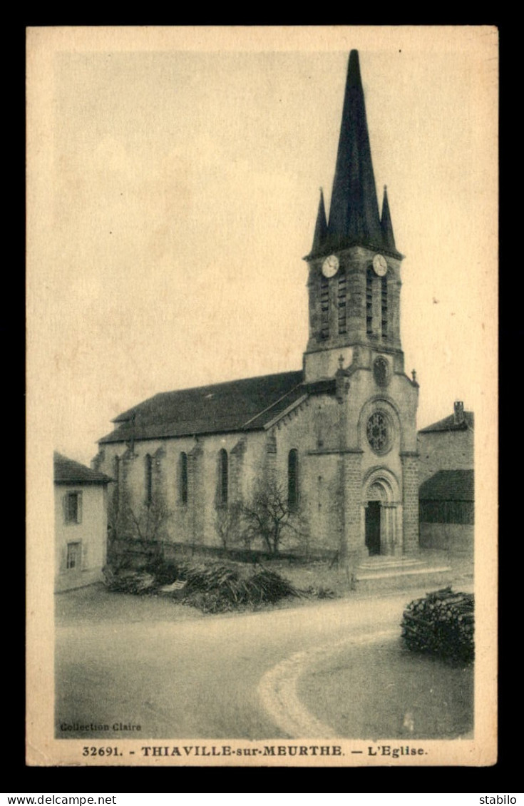 54 - THIAVILLE-SUR-MEURTHE - L'EGLISE - Sonstige & Ohne Zuordnung