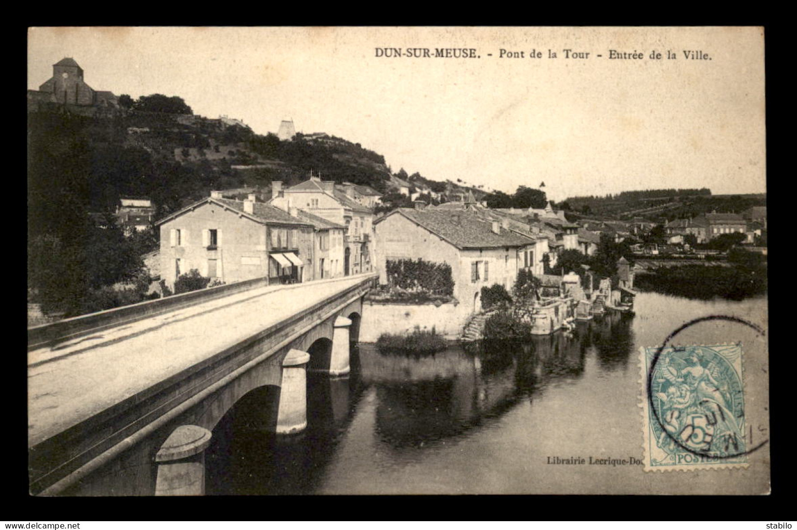 55 - DUN-SUR-MEUSE - PONT DE LA TOUR - ENTREE DE LA VILLE - EDITEUR LECRIQUE - Dun Sur Meuse