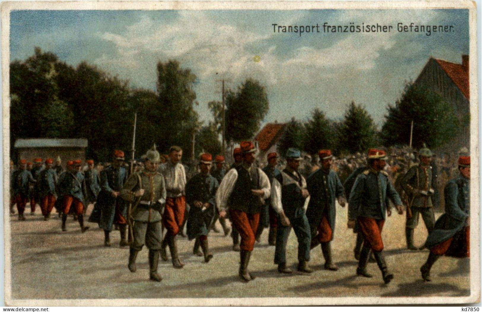 Transport Französischer Gefangener - Feldpost - Weltkrieg 1914-18