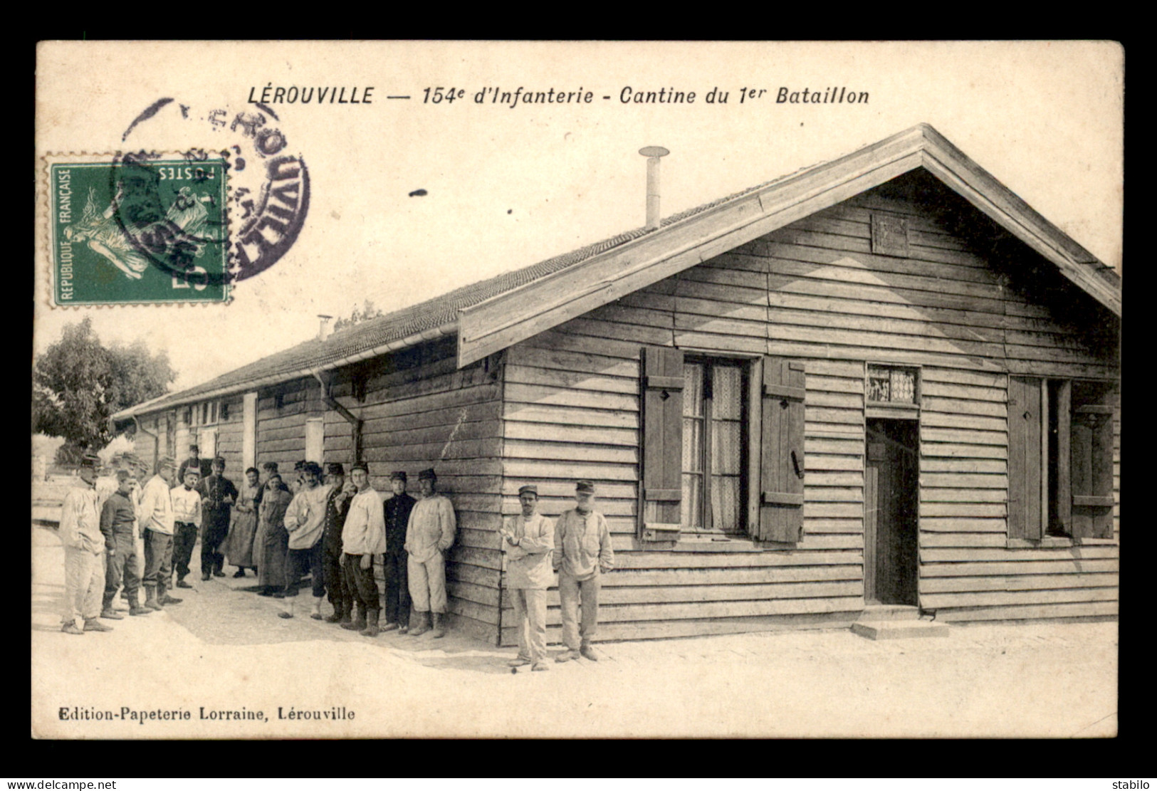 55 - LEROUVILLE - 154E D'INFANTERIE - CANTINE DU 1ER BATAILLON - EDITEUR PAPETERIE LORRAINE - Lerouville