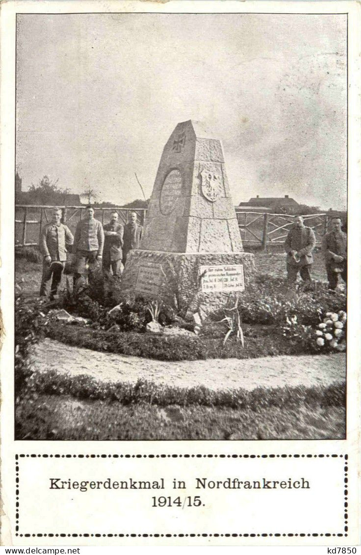 Kriegerdenkmal In Nordfrankreich - Feldpost - Monuments Aux Morts