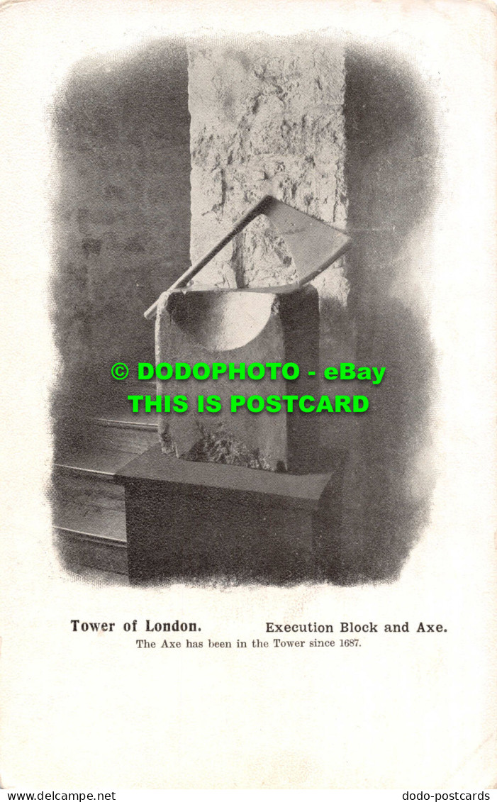 R542324 Tower Of London. Execution Block And Axe. The Axe Has Been In The Tower - Other & Unclassified