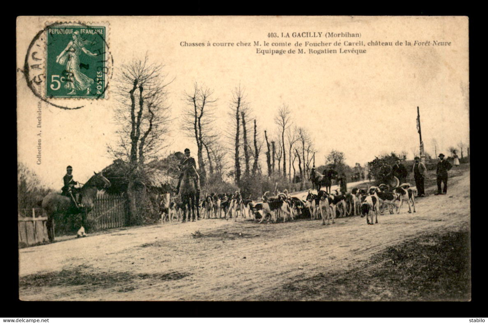 56 - LA GACILLY - CHASSES A COURRE CHEZ M. LE COMTE DE FOUCHER DE CAREIL - EQUIPAGE DE M. ROGATIEN LEVEQUE - La Gacilly