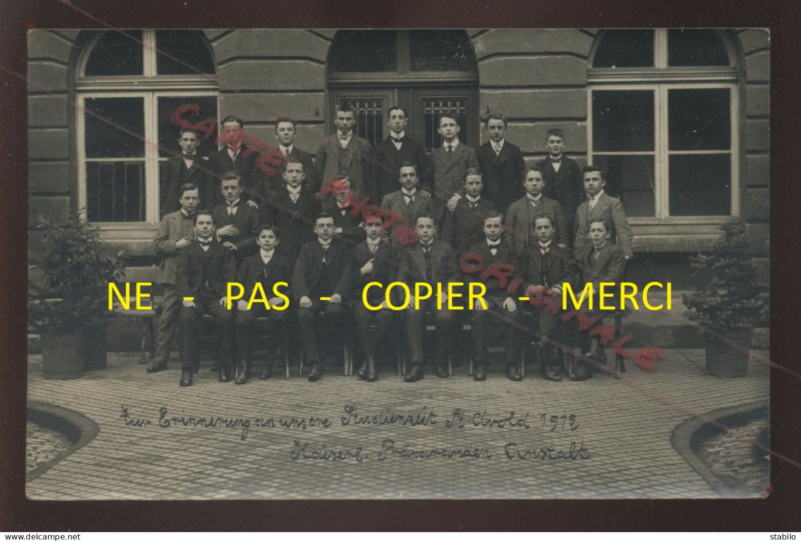 57 - ST-AVOLD - ZUM ERRINERUNG AN USERE STUDIENZEIT - 1912 - KAISERL - PRAPARANDEN ANSTALT - CARTE PHOTO ORIGINALE - Saint-Avold
