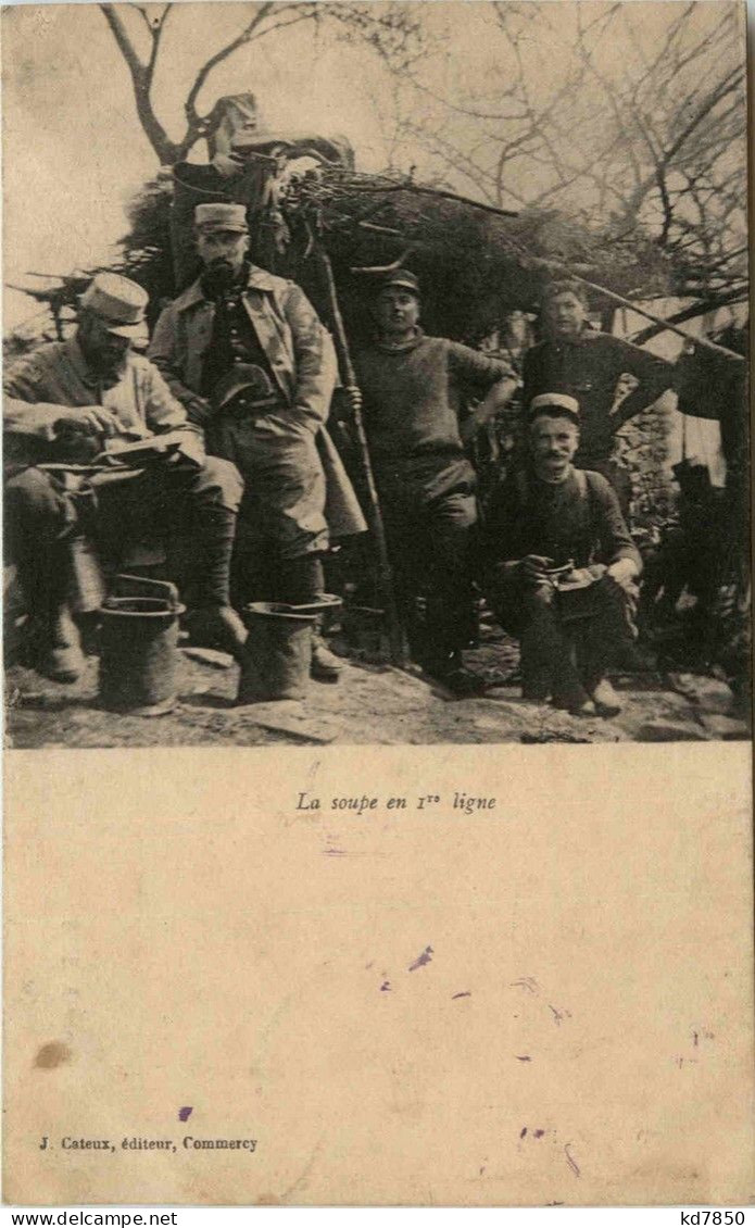 La Soupe En 1re Ligne - War 1914-18