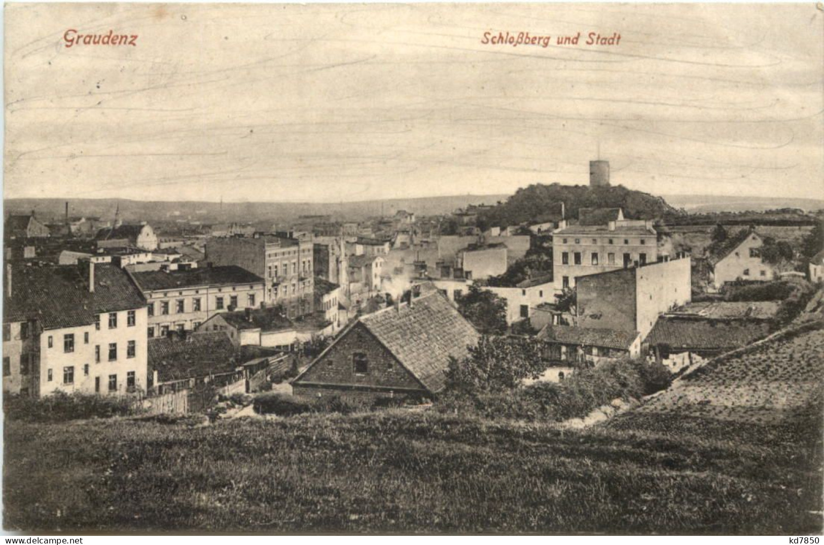 Graudenz - Schlossberg Und Stadt - Feldpost - Pommern