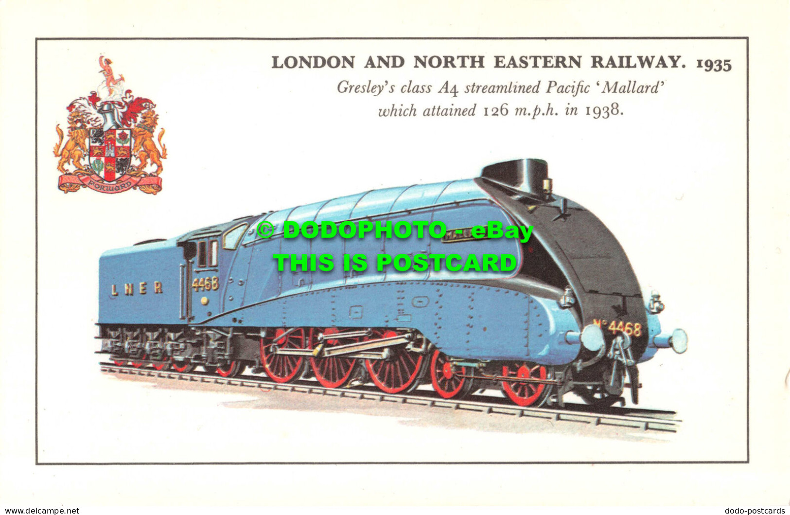 R542999 London And North Eastern Railway. Gresley Class A. 4 Streamlined Pacific - Sonstige & Ohne Zuordnung
