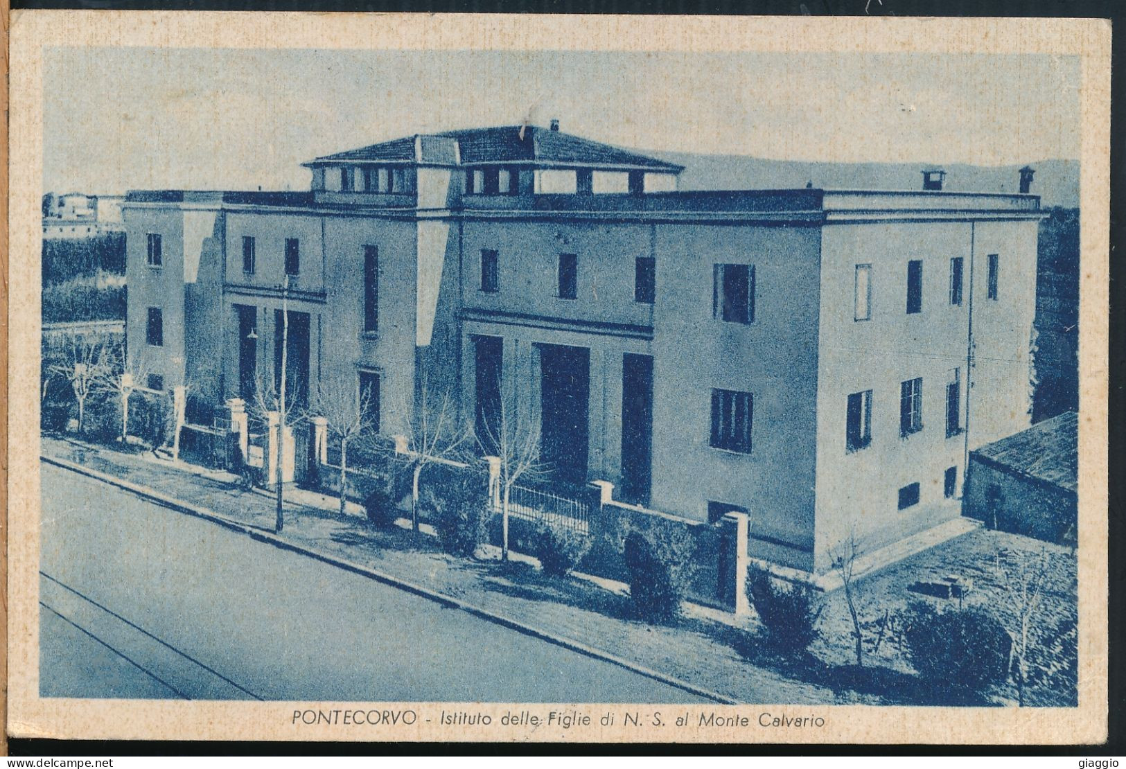 °°° 30847 - PONTECORVO - ISTITUTO DELLE FIGLIE DI N.S. AL MONTE CALVARIO (FR) 1952 °°° - Altri & Non Classificati