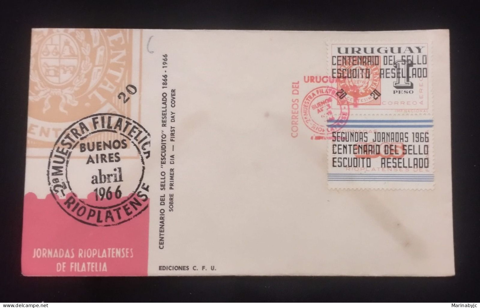 D)1966, URUGUAY, FIRST DAY COVER, ISSUE, CENTENARY OF THE RESEALED "ESCUDITO" STAMP, SECOND DAYS, FDC - Uruguay