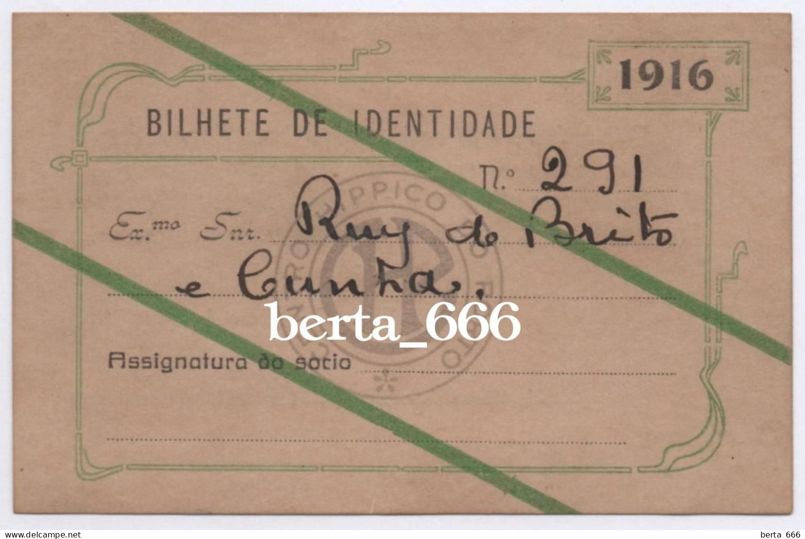 Centro Hípico Do Porto * Cartão De Identidade Do Sócio Ruy De Brito E Cunha * 1916 - Cartes De Membre