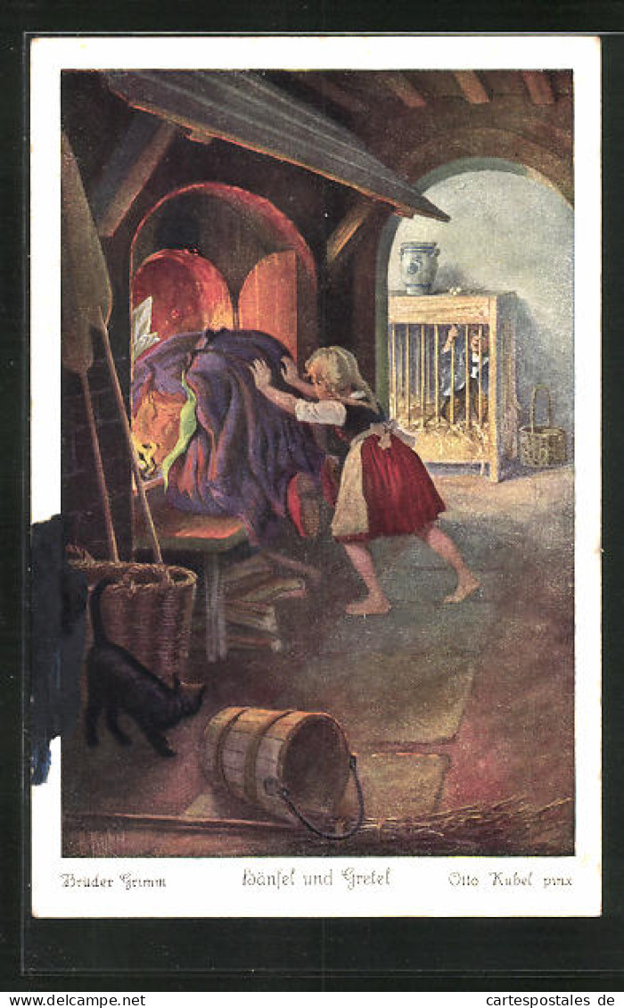 Künstler-AK Otto Kubel: Hänsel Und Gretel, Gretel Schubst Die Hexe In Den Ofen  - Fairy Tales, Popular Stories & Legends