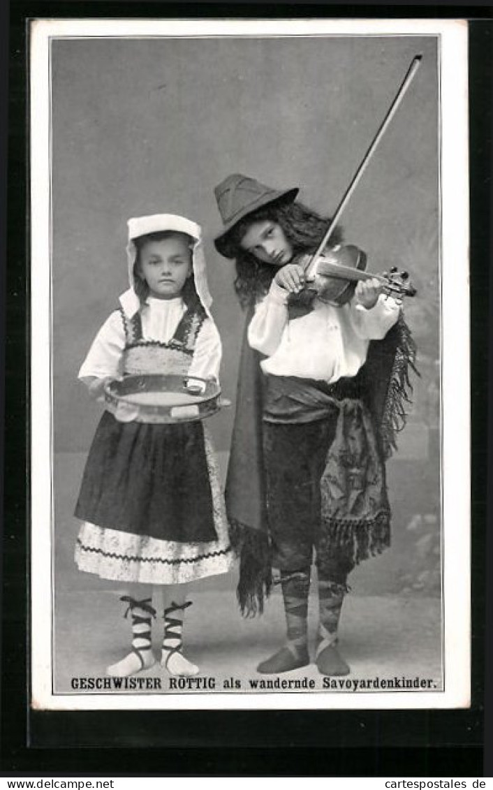 AK Geschwister Röttig Als Wandernde Savoyardenkinder, Trachtenkapelle  - Music And Musicians