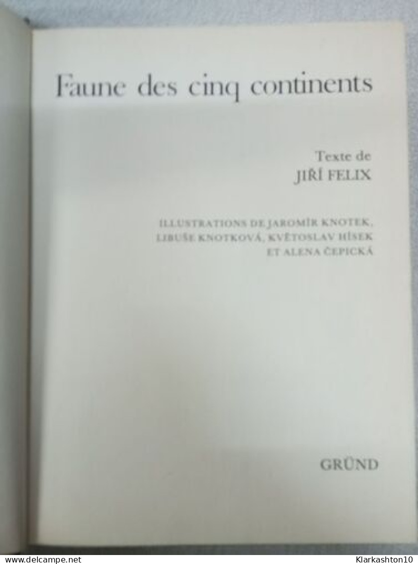 Faune Des Cinq Continents - Other & Unclassified