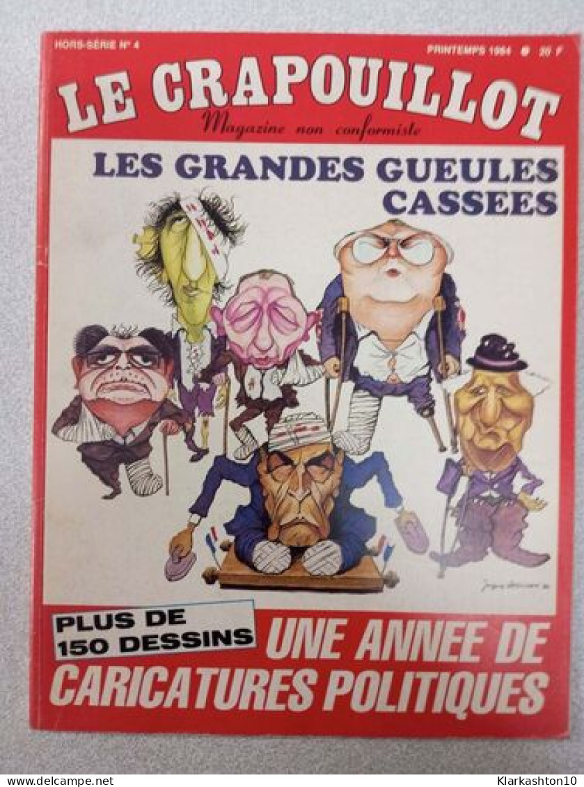 Les Grandes Gueules Cassees Nº 4 - Avril 1984 - Ohne Zuordnung