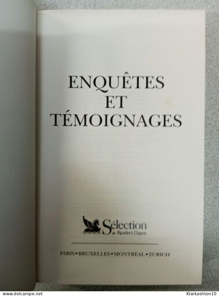 Enquètes Et Témoignages - Other & Unclassified