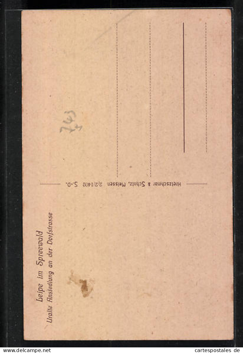 AK Leipe /Spreewald, Uralte Ansiedlung An Der Dorfstrasse  - Sonstige & Ohne Zuordnung