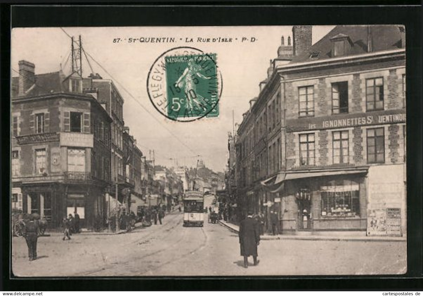 AK St-Quentin, La Rue D`Isle, Strassenbahn  - Strassenbahnen