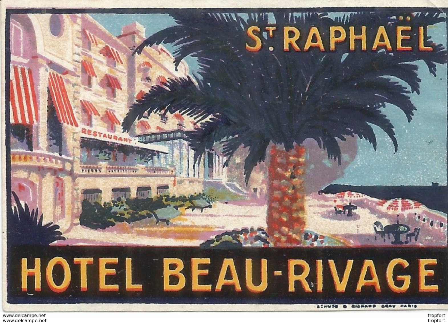 TJ /  ETIQUETTE HOTEL Ancien HOTEL BEAU RIVAGE ST RAPHAEL Beau-rivage - Etiquettes D'hotels