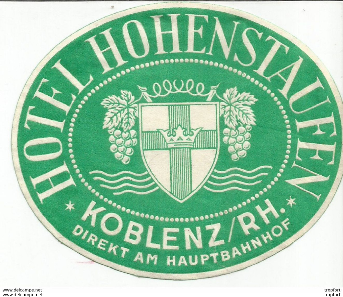 TJ / ETIQUETTE HOTEL Ancien HOTEL HOHENSTAUFEN KOBLENZ - Hotel Labels
