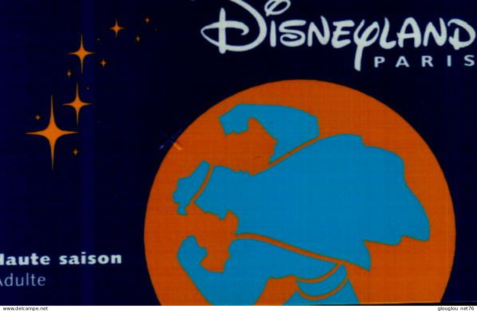PASSEPORT DISNEY... HAUTE SAISON  ..ADULTE - Passaporti  Disney