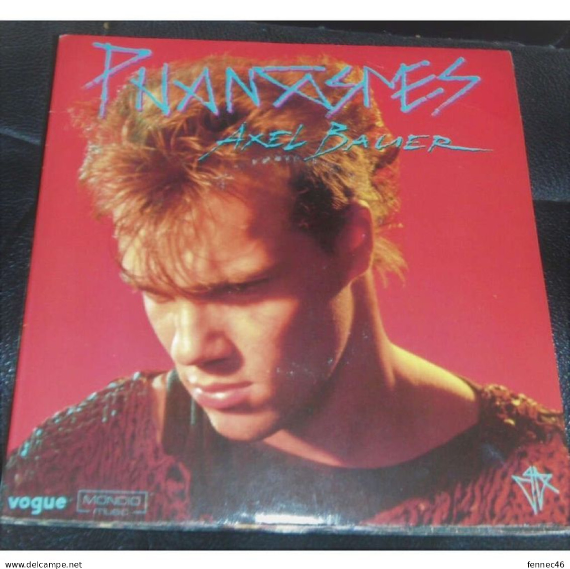 * Vinyle  45T - Axel Bauer - Phantasmes - Autres - Musique Française